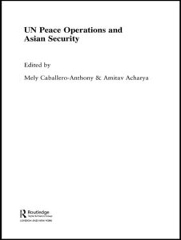UN Peace Operations and Asian Security
