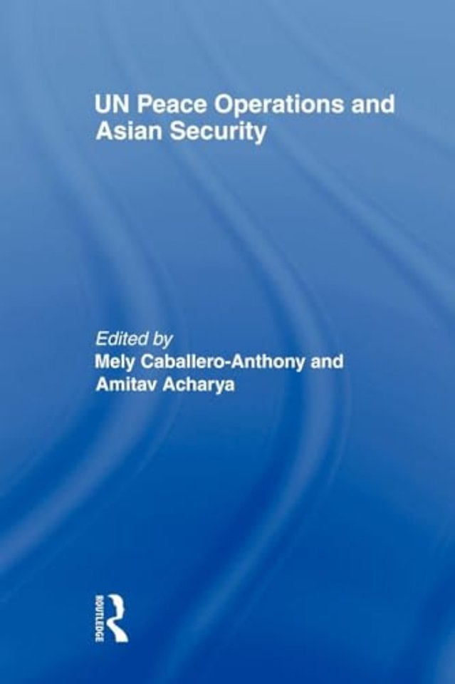 UN Peace Operations and Asian Security
