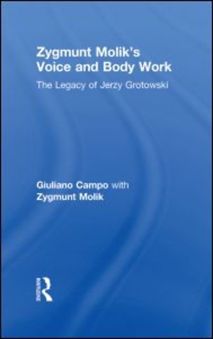 Zygmunt Molik's Voice and Body Work