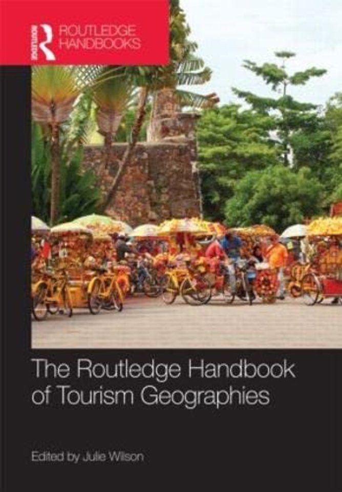 Routledge Handbook of Tourism Geographies