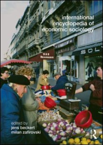 International Encyclopedia of Economic Sociology