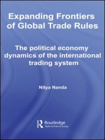 Expanding Frontiers of Global Trade Rules