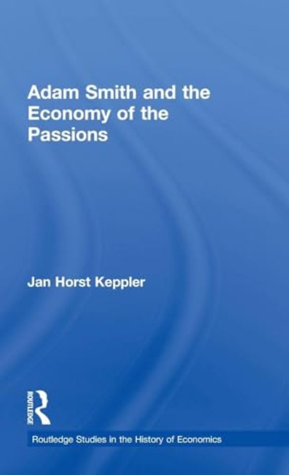 Adam Smith and the Economy of the Passions