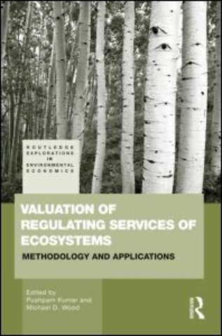 Valuation of Regulating Services of Ecosystems