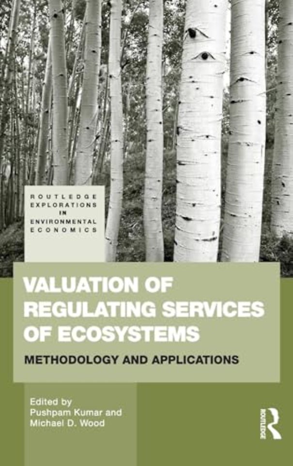 Valuation of Regulating Services of Ecosystems