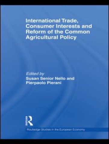 International Trade, Consumer Interests and Reform of the Common Agricultural Policy