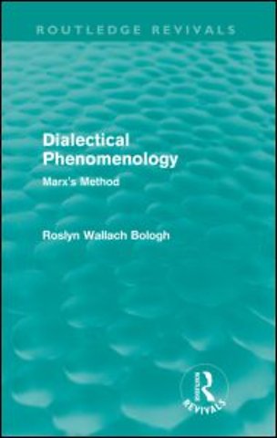 Dialectical Phenomenolgy (Routledge Revivals)
