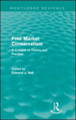 Free Market Conservatism (Routledge Revivals)