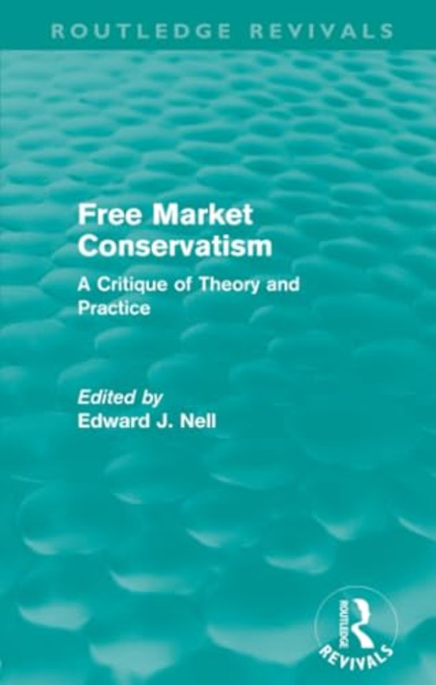 Free Market Conservatism (Routledge Revivals)