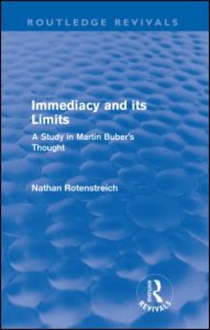 Immediacy and its Limits (Routledge Revivals)