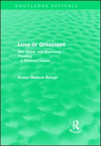 Love or greatness (Routledge Revivals)