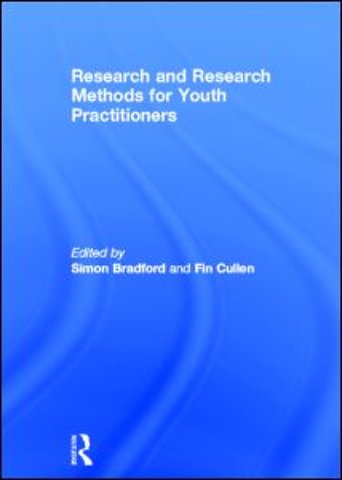 Research and Research Methods for Youth Practitioners
