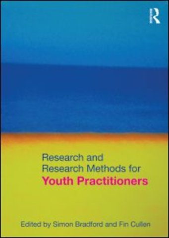 Research and Research Methods for Youth Practitioners