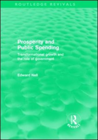 Prosperity and Public Spending (Routledge Revivals)