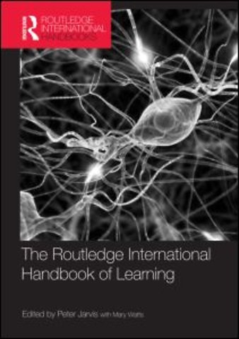 Routledge International Handbook of Learning