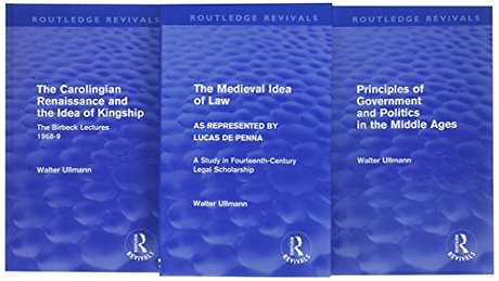 Walter Ullmann on Medieval Political Theory - 3 Volumes (Routledge Revivals)