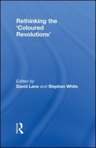 Rethinking the 'Coloured Revolutions'