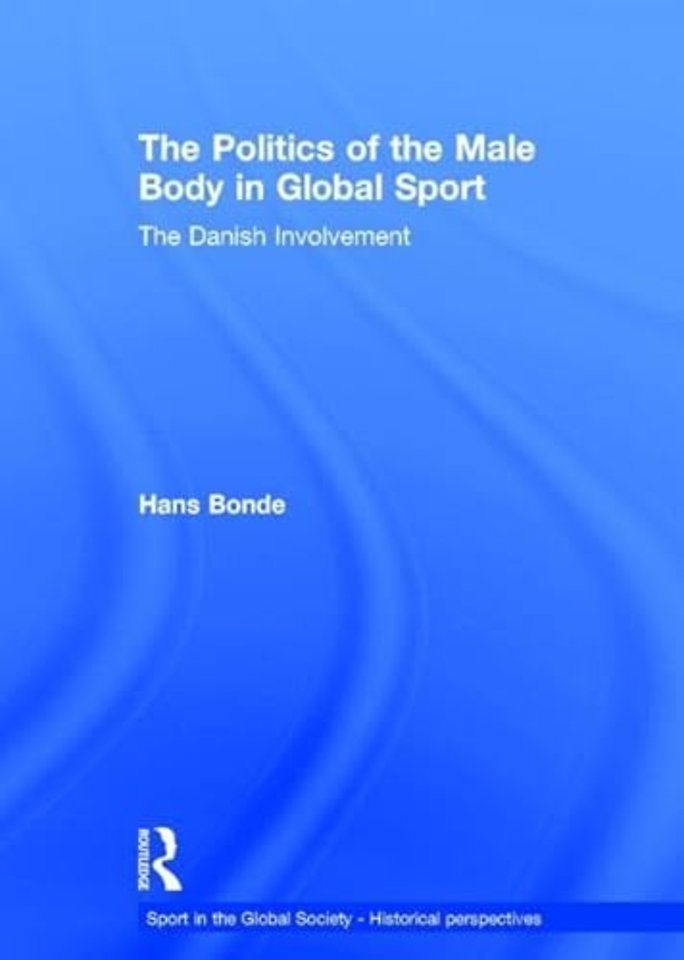 Politics of the Male Body in Global Sport