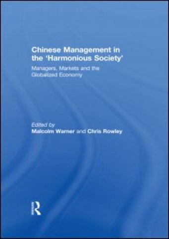 Chinese Management in the 'Harmonious Society'