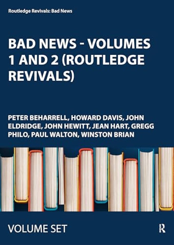 Bad News - Volumes 1 and 2 (Routledge Revivals)