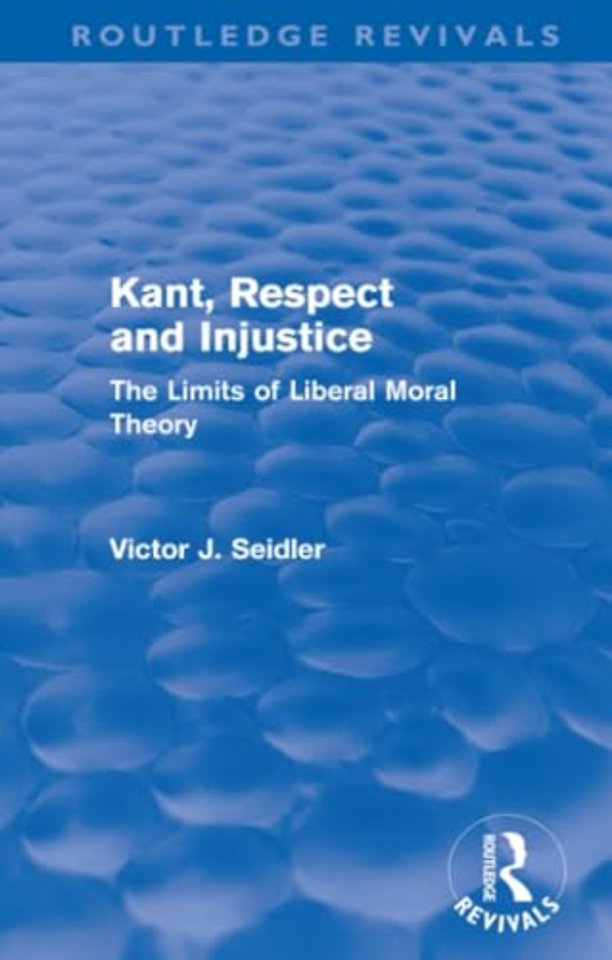 Kant, Respect and Injustice (Routledge Revivals)