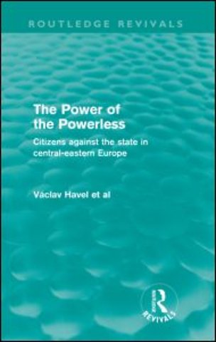 Power of the Powerless (Routledge Revivals)