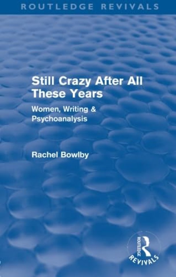 Still Crazy After All These Years (Routledge Revivals)