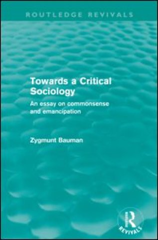 Towards a Critical Sociology (Routledge Revivals)
