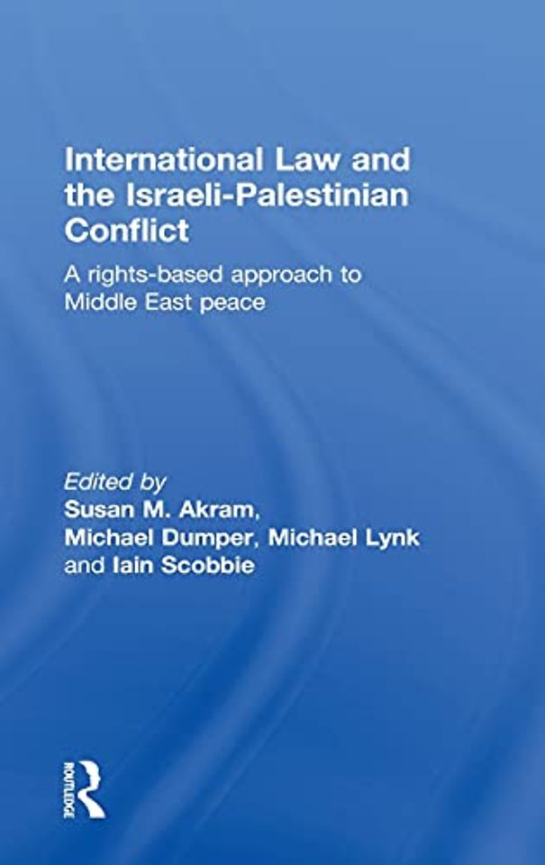 International Law and the Israeli-Palestinian Conflict