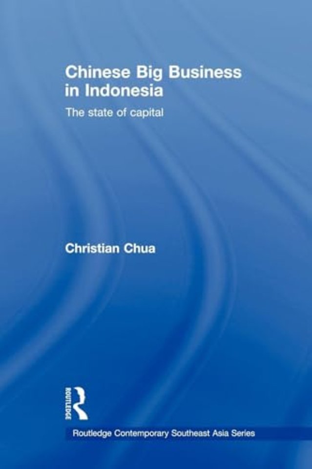 Chinese Big Business in Indonesia