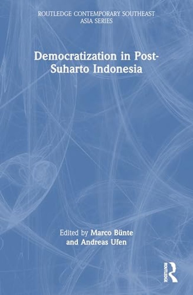 Democratization in Post-Suharto Indonesia