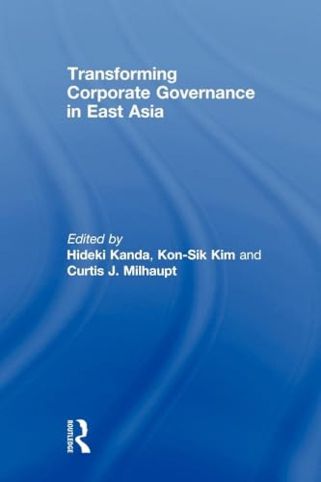 Transforming Corporate Governance in East Asia