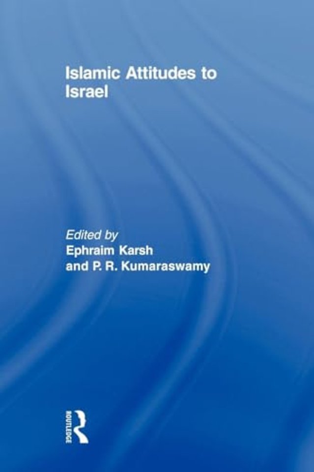 Islamic Attitudes to Israel
