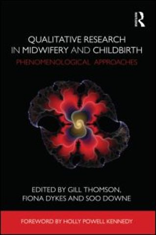 Qualitative Research in Midwifery and Childbirth