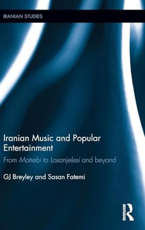 Iranian Music and Popular Entertainment