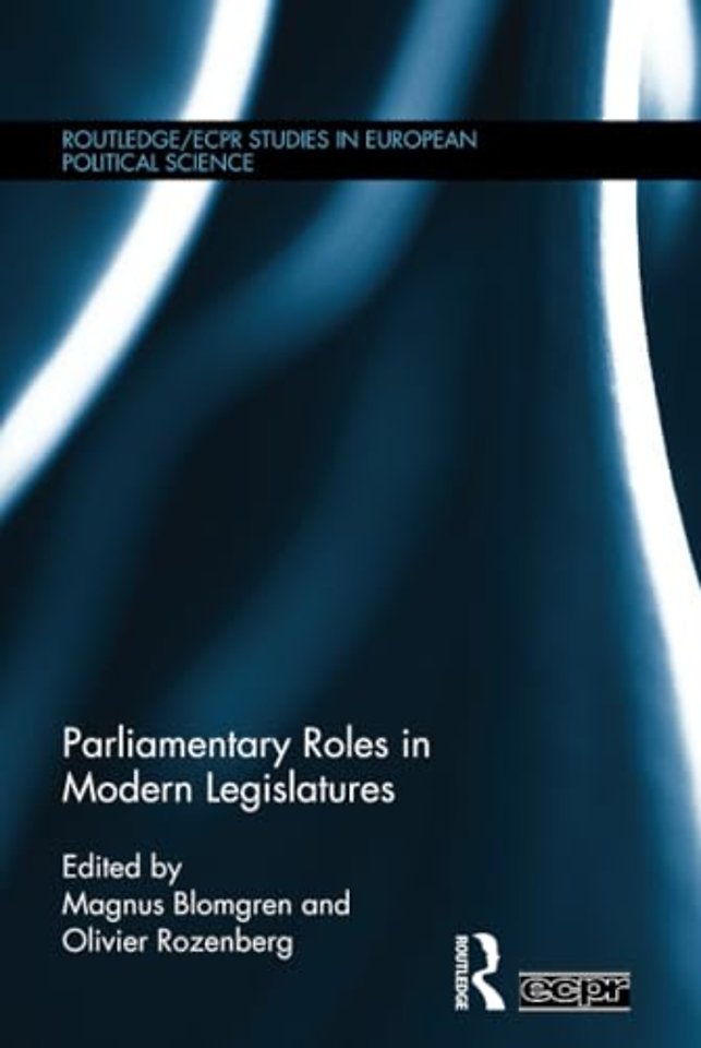 Parliamentary Roles in Modern Legislatures