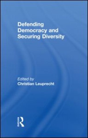 Defending Democracy and Securing Diversity
