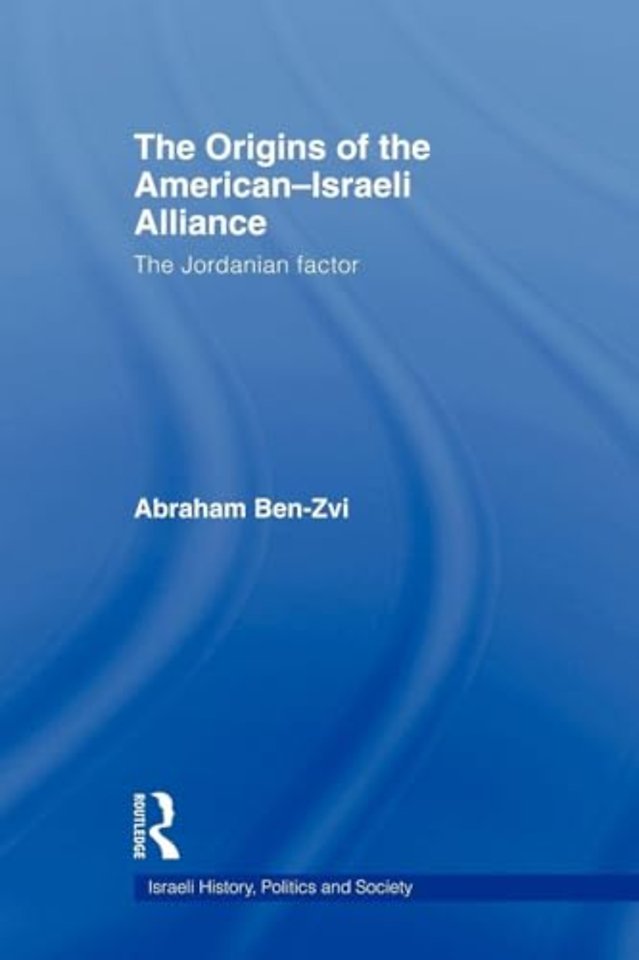 Origins of the American-Israeli Alliance