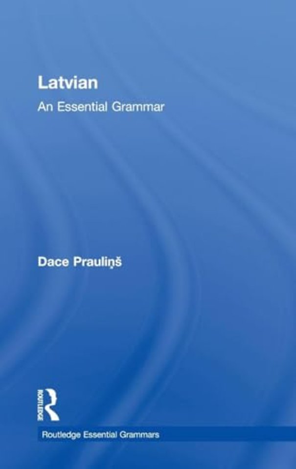 Latvian: An Essential Grammar