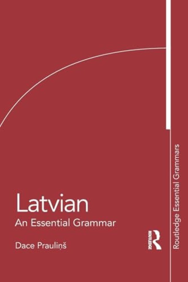 Latvian: An Essential Grammar