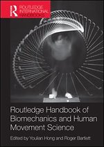Routledge Handbook of Biomechanics and Human Movement Science