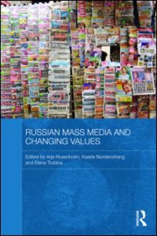 Russian Mass Media and Changing Values