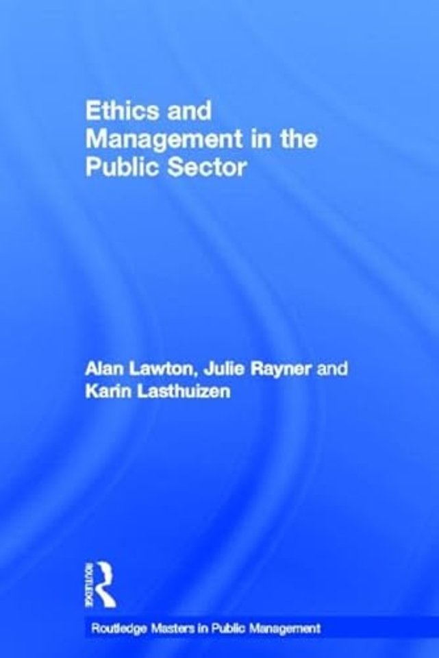 Ethics and Management in the Public Sector