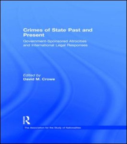 Crimes of State Past and Present