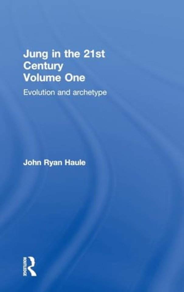 Jung in the 21st Century Volume One