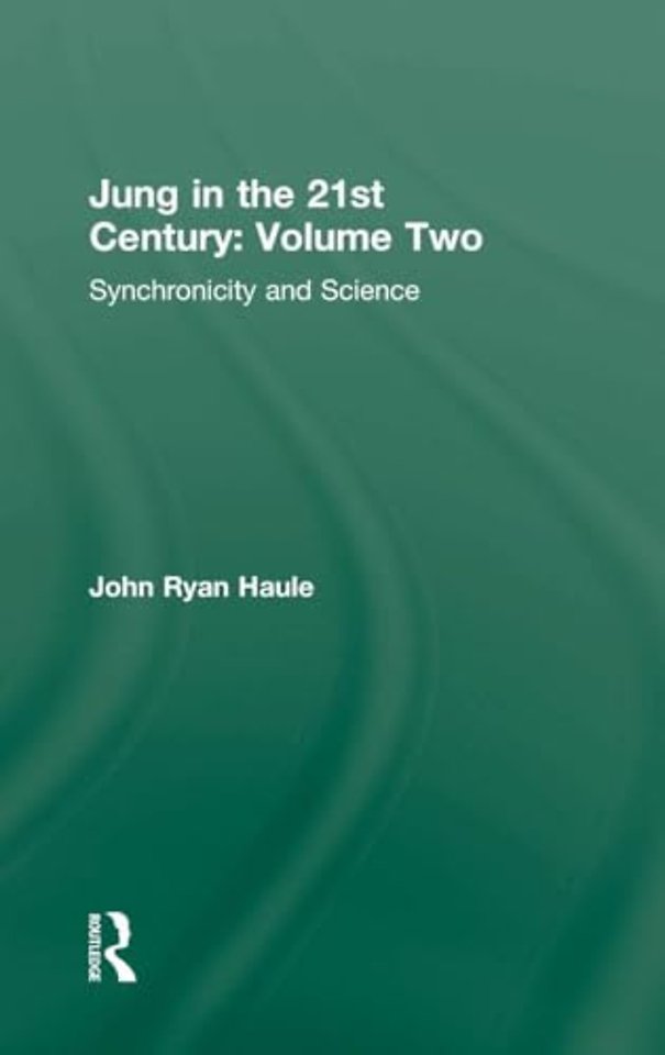 Jung in the 21st Century Volume Two