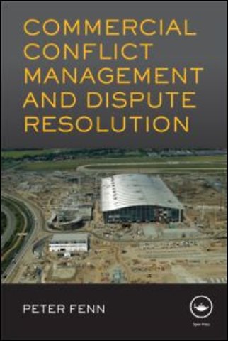 Commercial Conflict Management and Dispute Resolution