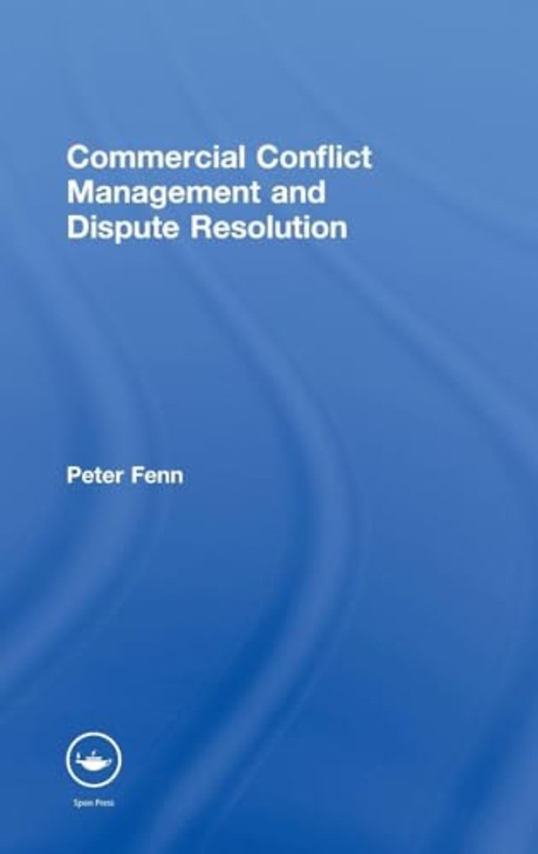 Commercial Conflict Management and Dispute Resolution