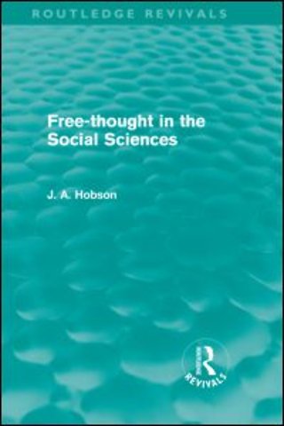 Free-Thought in the Social Sciences (Routledge Revivals)