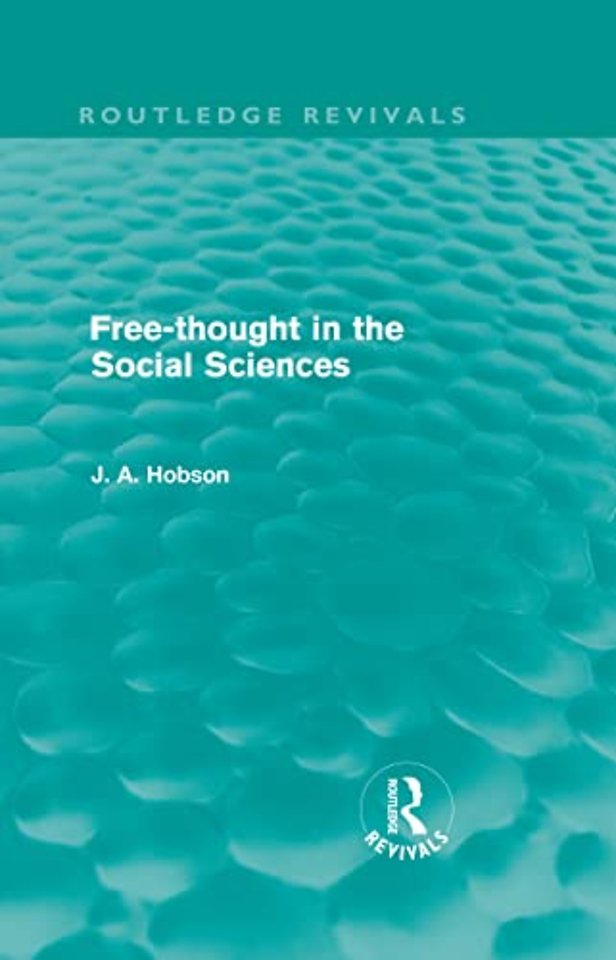 Free-Thought in the Social Sciences (Routledge Revivals)